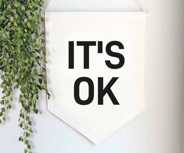 It's Ok Banner-Affirmation Banner-Cotton Wall Hanging-Historical Vintage Style-Wall Hanging-Wall Banner Pennant Flag-Quote - image 1