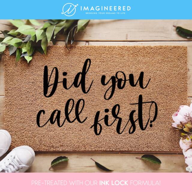 Did You Call First Mat - Funny Doormat Gift Gifts For Him Her Home Decor Personalized Custom - image 1