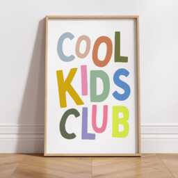 Cool Kids Club - Multi Colour Typography Quote Print For Children, Home Decor Fun & Trendy Wall Art Kids' Bedrooms & Playrooms - thumbnail 2