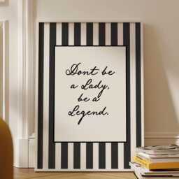 Don't Be A Lady Legend Print, Sassy Quote Poster, Black & White Stripes Decor, Girly Trendy Bedroom Poster, Chic Wall Art - thumbnail 3