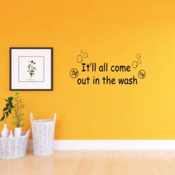"Vwaq It'll All Come Out in The Wash Vinyl Wall Decals Laundry Room Stickers Home Decor - 10""H X 22" - thumbnail 1