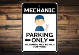 Mechanic Parking Sign, Car Gift For Handyman Garage Wall Decor - Quality Aluminum Signs - thumbnail 1