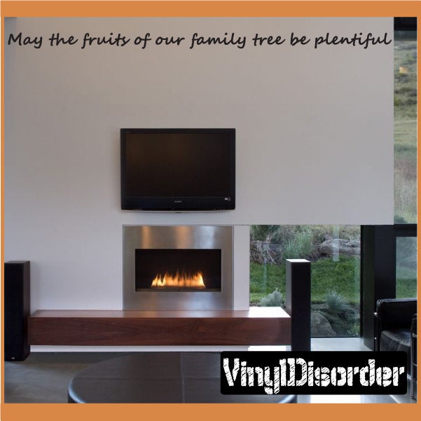 May The Fruits Of Our Family Tree Be Plentiful - Vinyl Wall Decal Quotes Sticker Familyphotosquotes08Et - image 1