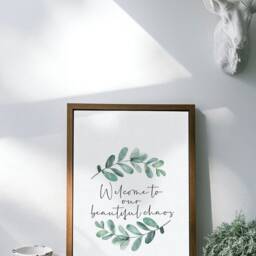 Welcome To Our Beautiful Chaos Print. Beautiful Chaos Quote, Wall Art, Quotes, Print - thumbnail 2