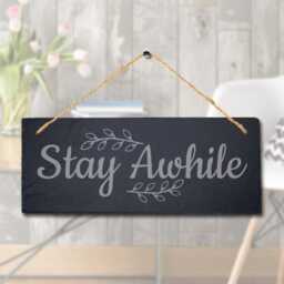 stay Awhile Laser Engraved Wall Hanging Slate Home Decor House Door Plaque Sign - thumbnail 2