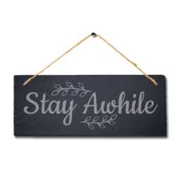 stay Awhile Laser Engraved Wall Hanging Slate Home Decor House Door Plaque Sign - thumbnail 3