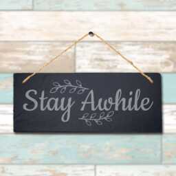 stay Awhile Laser Engraved Wall Hanging Slate Home Decor House Door Plaque Sign - thumbnail 1