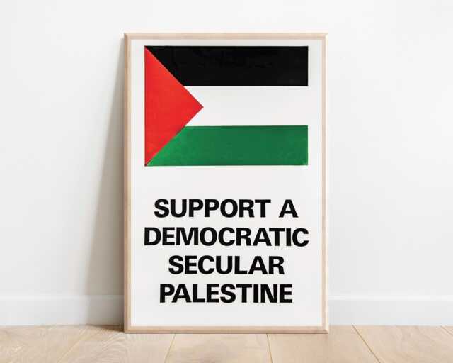 Support A Democratic Secular Palestine Poster - Palestinian Flag Print Pro-Palestine Wall Art 23 Sizes - image 1