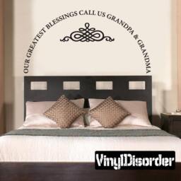 Our Greatest Blessings Call Us Grandpa & Grandma - Vinyl Wall Decal Quotes Sticker Fa043Ourgreatesti7Et - thumbnail 1