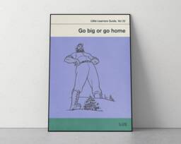 Go Big Or Home Poster Retro Book Cover Art Print - thumbnail 1