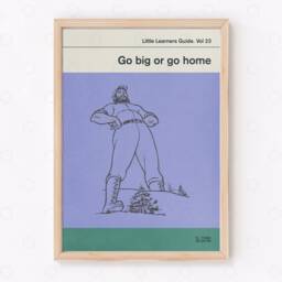 Go Big Or Home Poster Retro Book Cover Art Print - thumbnail 2