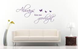 Always Kiss Me Goodnight - Matt Vinyl Wall Art Sticker Decal Mural. Home, Decor. Bedroom, Love Quote - thumbnail 1