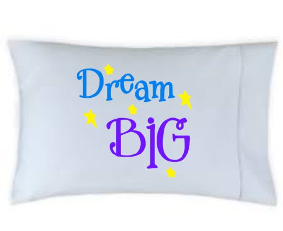 Dream Big Pillow Case - Many Color Option Available Upon Request - image 1