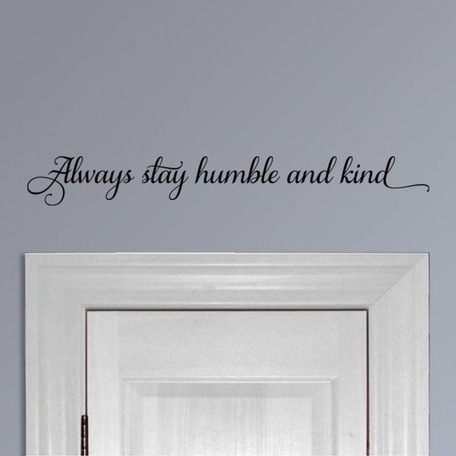 Always Stay Humble & Kind, Vinyl Wall Decal, Song Lyrics, Inspiration Quotes, Country Farmhouse Decor, Diy Sign Lettering - image 1