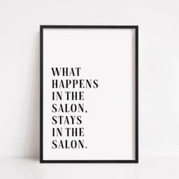 Quote Print - What Happens in The Salon, Stays Salon - thumbnail 2