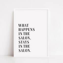 Quote Print - What Happens in The Salon, Stays Salon - thumbnail 3