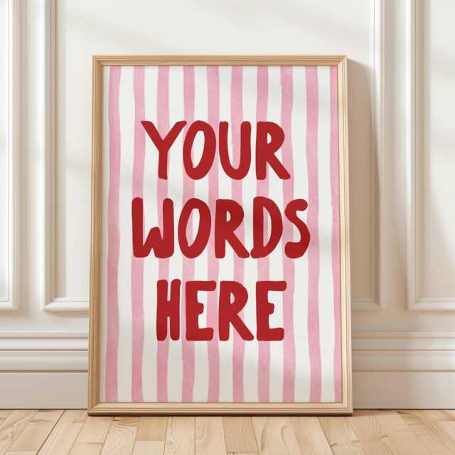 Custom Colour Quote Striped Wall Print, Stripey Personalised Text, Gift, Make You're Own, Song Lyrics Custom Kitchen Art - image 1