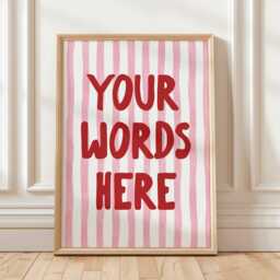 Custom Colour Quote Striped Wall Print, Stripey Personalised Text, Gift, Make You're Own, Song Lyrics Custom Kitchen Art - thumbnail 1
