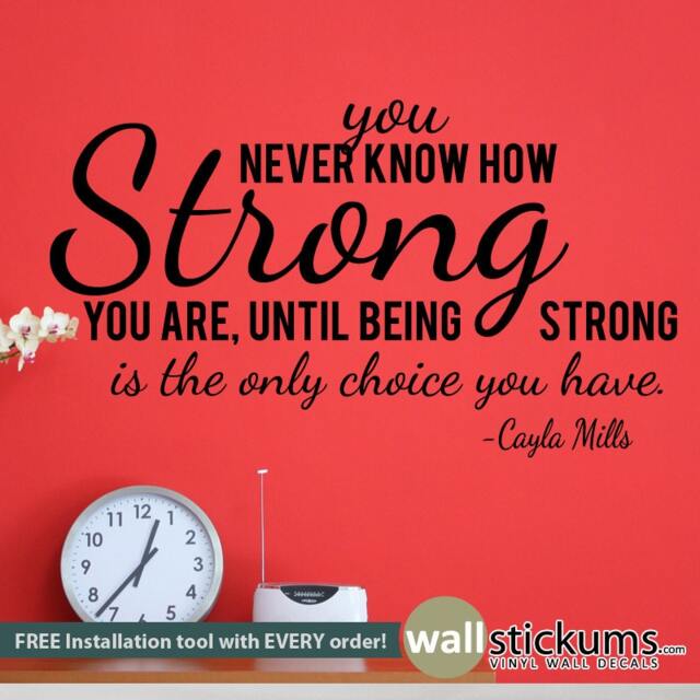 "Inspirational Wall Quote Decal - ""You Never Know How Strong" - image 1