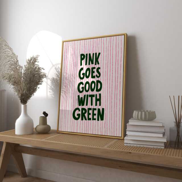 Pink Goes Good With Green Art Print Poster, Movie Theatre London West End Broadway Modern Kitchen Wall, Bedroom Decor, Bar Cart