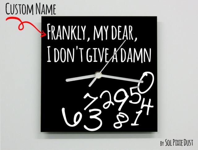 Custom Name My Dear, I Dont Give A Damn - Gone With The Wind Wall Clock - image 1