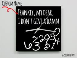 Custom Name My Dear, I Dont Give A Damn - Gone With The Wind Wall Clock