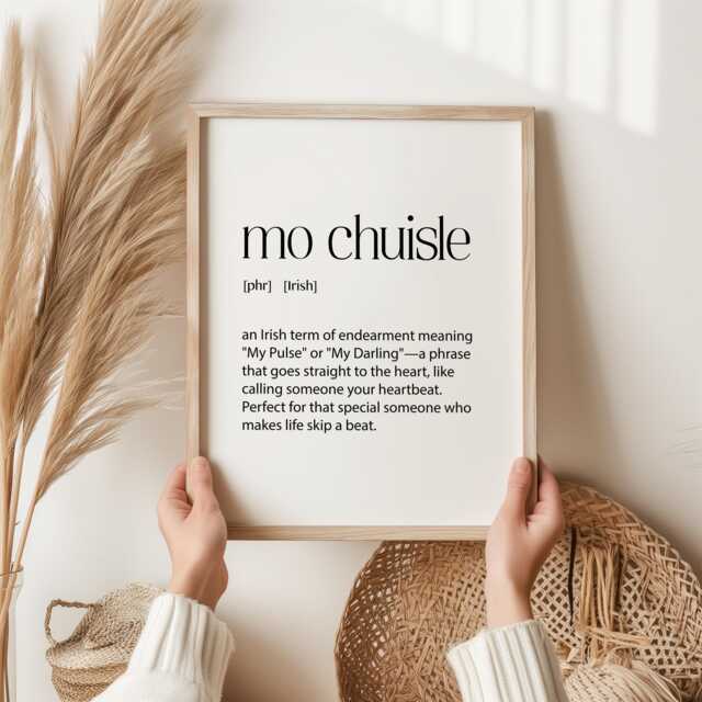 Mo Chuisle Irish Definition Print - Unique Gift For Loved Ones Phrase Wall Art Heartfelt Decor Romantic Celtic - image 1