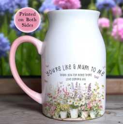 "Ceramic Jug Vase - ""You're Like A Mum To Me" - thumbnail 1