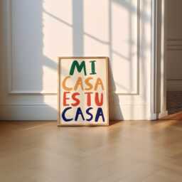 Mi Casa Es Tu Unframed Print - Spanish Prints Hallway Wall Decor Poster Welcome Housewarming Gift - thumbnail 1