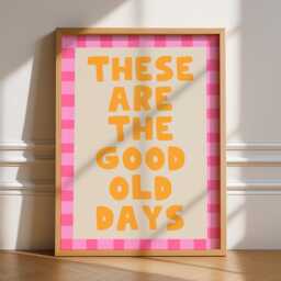 These Are The Good Old Days Print, Kitchen, Typography, New Home, Gallery Wall, Stripes, Bold Bright Funky, Pink Red, Posters, Positive, Art - thumbnail 1