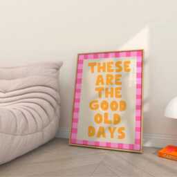 These Are The Good Old Days Print, Kitchen, Typography, New Home, Gallery Wall, Stripes, Bold Bright Funky, Pink Red, Posters, Positive, Art - thumbnail 2