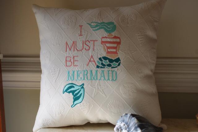 Embroidered I Must Be A Mermaid Pillow - Beach Decor - image 1