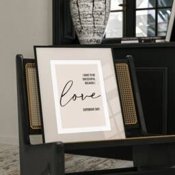 I Have To Be Successful Because Like Expensive Things Quote, Office Print, Funny Quote, Home Gift, Home Decor, Fast Delivery, A2 , A1, 50x70cm - thumbnail 2