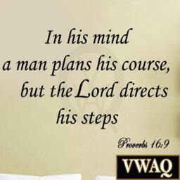 Vwaq in His Mind A Man Plans Course But The Lord Directs Steps Proverbs 169 Bible Wall Art Decal Quotes - thumbnail 2