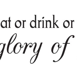 "Vinyl Wall Decal - 1 Corinthians 1031 ""So Whether You Eat Or Drink Whatever Do, Do It All For The Glory Of God." - thumbnail 2