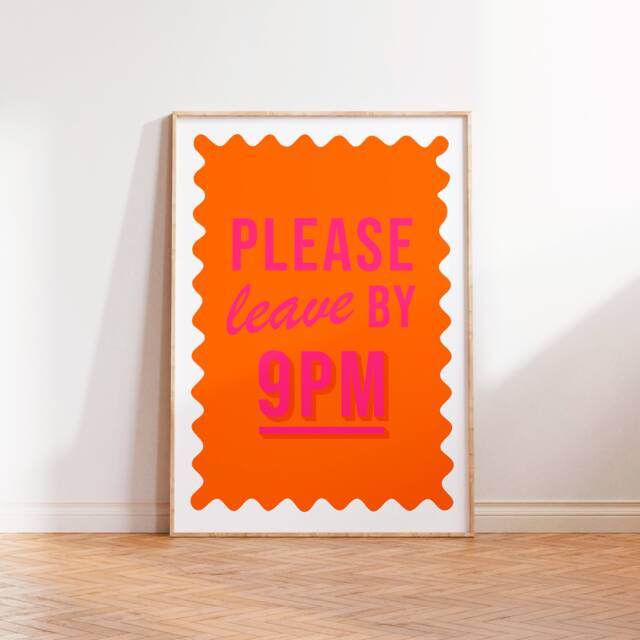 Please Leave By 9Pm Print, Entryway Wall Art, Colourful Quote Unframed A5 A4 A3 Pink Typography Hallway Prints - image 1