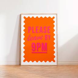 Please Leave By 9Pm Print, Entryway Wall Art, Colourful Quote Unframed A5 A4 A3 Pink Typography Hallway Prints - thumbnail 1
