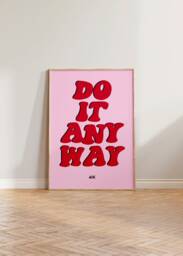 Feminist Wall Art Print, Do It Anyway Feminism Quote Art, Poster, Strong Women Pink Green - thumbnail 1