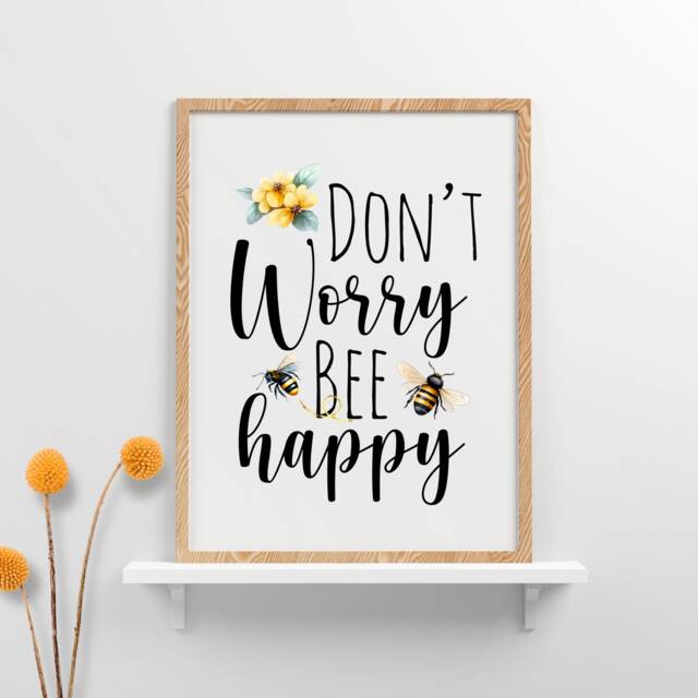 Don't Worry Be Happy Print, Bumble Bee Summer Wall Decor, Wall Gallery Prints, Art, Honey - image 1