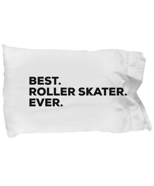 Roller Skater Pillow Case, Gifts For Skater, Best Ever