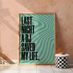Last Night A Dj Saved My Life Poster, Retro Music Lyrics Print - thumbnail 1