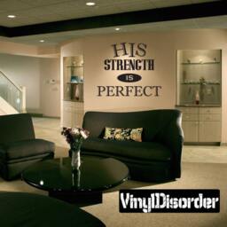 His Strength Is Perfect - Vinyl Wall Decal Quotes Sticker C003Hisstrengthiiet - thumbnail 1