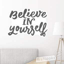 Believe in Yourself Wall Quote, Inspirational Message, Words, Self Adhesive Sticker, Peel & Stick Decal - thumbnail 2