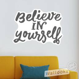 Believe in Yourself Wall Quote, Inspirational Message, Words, Self Adhesive Sticker, Peel & Stick Decal - thumbnail 3