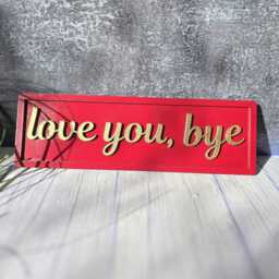 Love You Bye Wooden Sign Rustic Wall Decor Royal Red & Gold - thumbnail 2