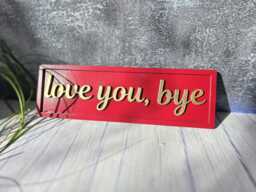 Love You Bye Wooden Sign Rustic Wall Decor Royal Red & Gold - thumbnail 1