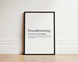 Procaffeinating Definition Coffee Print, Kitchen Wall Art, Fun Poster, Home Office Decor, Quote Sign - thumbnail 1