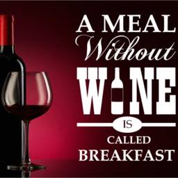 A Meal Without Wine Is Called Breakfast Wall Sticker Quote, Kitchen Sticker, Quote - thumbnail 3
