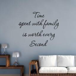 Time Spent With Family Is Worth Every Second Wall Decal Quote Home Decor Art Sticker T2-29x8-6Foy - thumbnail 1