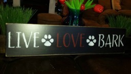 Live Love Bark Wood Sign Distressed Wall Hanging Rustic Pet Lover Decor Dog Gift Print Puppy Paw Farmhouse - thumbnail 1